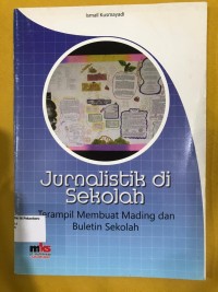 Image of Jurnalistik di sekolah : Terampil membuat mading dan buletin sekolah