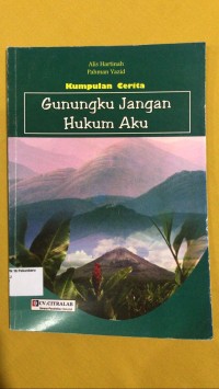 Image of Gunungku Jangan Hukum Aku