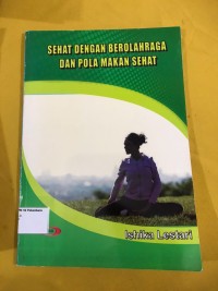 Image of Sehat dengan berolahraga dan pola makan sehat