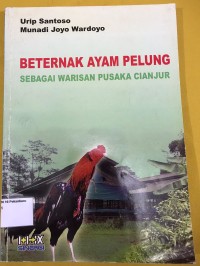 Image of Beternak ayam pelung sebagai warisan pusaka cianjur