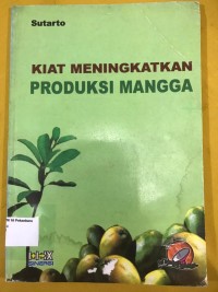 Image of Kiat Meningkatkan Produksi Mangga