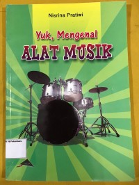 Image of Yuk, Mengenal Alat Musik