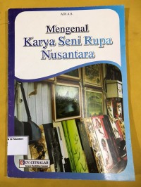Image of Mengenal Karya Seni Rupa Nusantara