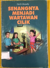 Image of Senangnya Menjadi Wartawan Cilik