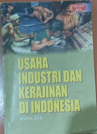 Image of Usaha Industri dan Kerajinan di Indonesia