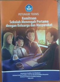 Image of Petunjuk Teknis Kemitraan Sekolah Menengah Pertama dengan Keluarga dan Masyarakat