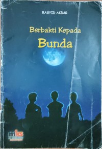 Image of Berbakti Kepada Bunda
