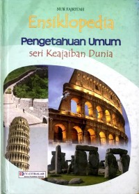 Image of Ensiklopedia Pengetahuan Umum seri Keajaiban Dunia