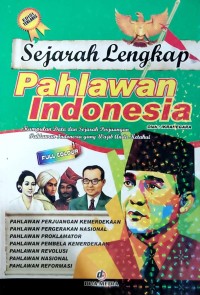 Image of Sejarah Lengkap Pahlawan Indonesia