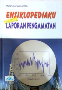 Image of Ensiklopediaku Tentang Laporan Pengamatan