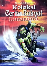 Image of Koleksi Cerita Rakyat Nusantara