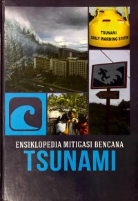 Image of Ensiklopedia Mitigasi Bencana Tsunami