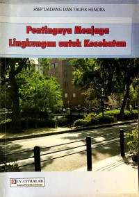 Image of Pentingnya Menjaga Lingkungan untuk Kesehatan
