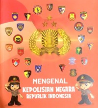 Image of Mengenal Kepolisian Negara Republik Indonesia