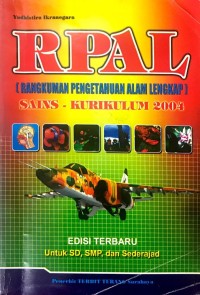 Image of RPAL : Rangkuman Pengetahuan Alam Lengkap Sains - Kurikulum 2004