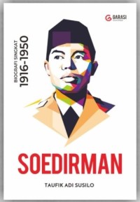 Image of Biografi Singkat 1916-1950 Soedirman