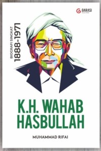 Image of Biografi Singkat 1888-1971 K.H> Wahab Hasbullah